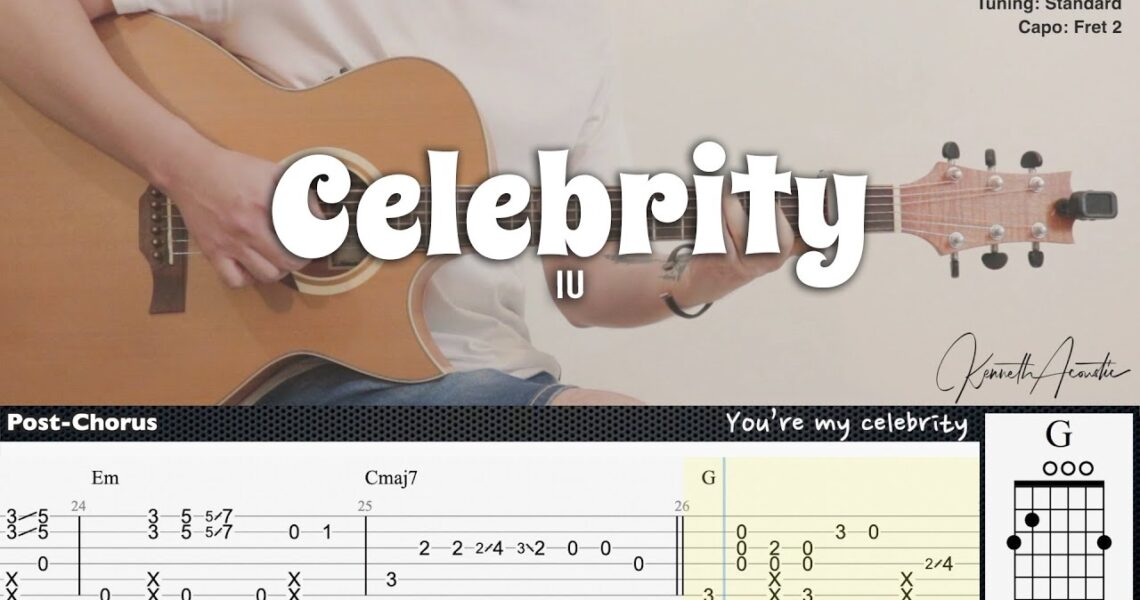 Celebrity – IU(아이유) | Fingerstyle Guitar | TAB + Chords + Lyrics