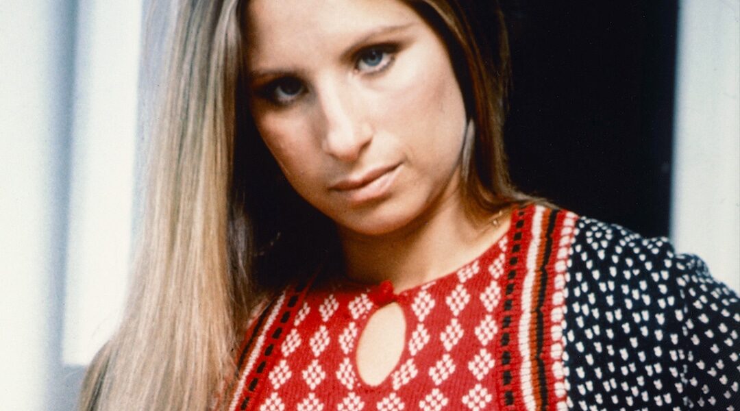 Look Back on the Way Barbra Streisand Was—And How Far She’s Come