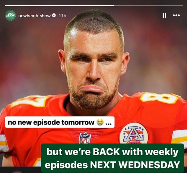 Travis Kelce fans must wait another week to hear about his Taylor Swift Australia trip and Las Vegas party as his New Heights podcast with brother Jason takes a week off