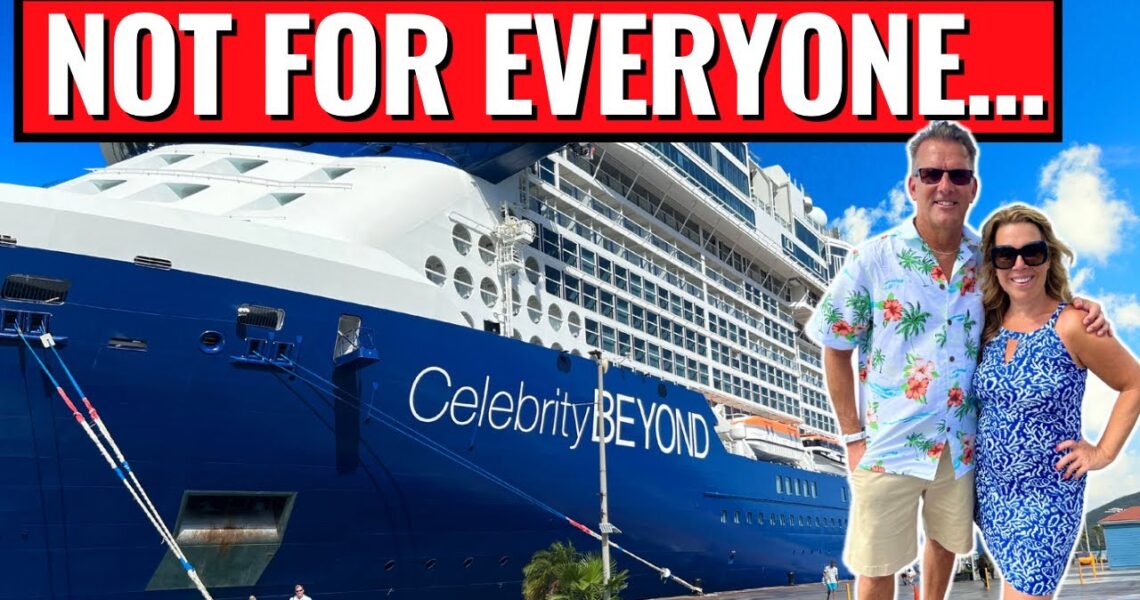 Celebrity’s Newest Cruise Ship is NOT for Everyone. Here’s Why…