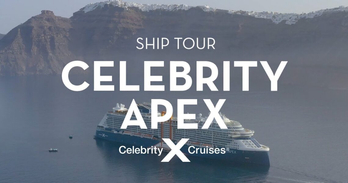 Celebrity Apex Ship Tour