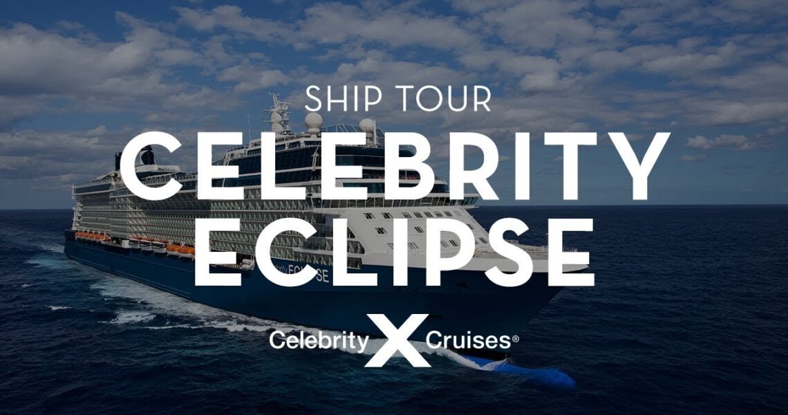 Celebrity Eclipse Ship Tour