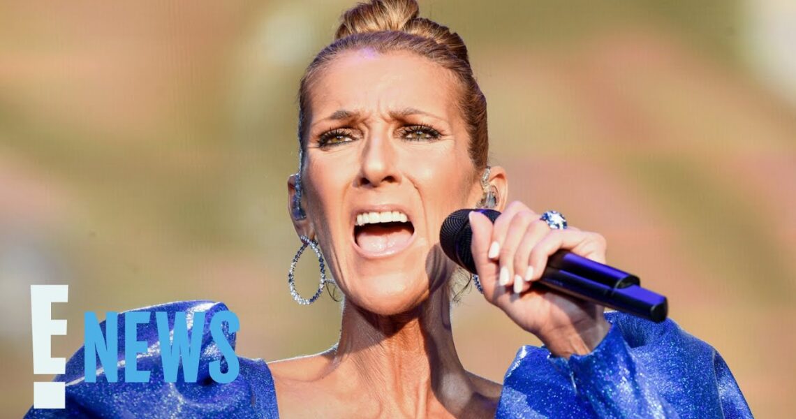 Celine Dion’s Health Update Amid Battle With Stiff Person Syndrome | E! News