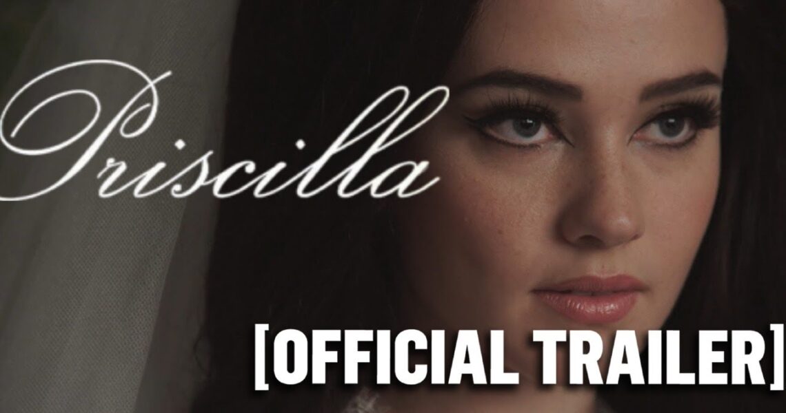 PRISCILLA – Official Teaser Trailer Starring Cailee Spaeny & Jacob Elordi