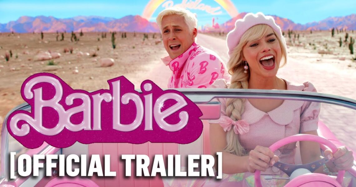 Barbie – *NEW* Official Trailer Starring Margot Robbie & Ryan Gosling