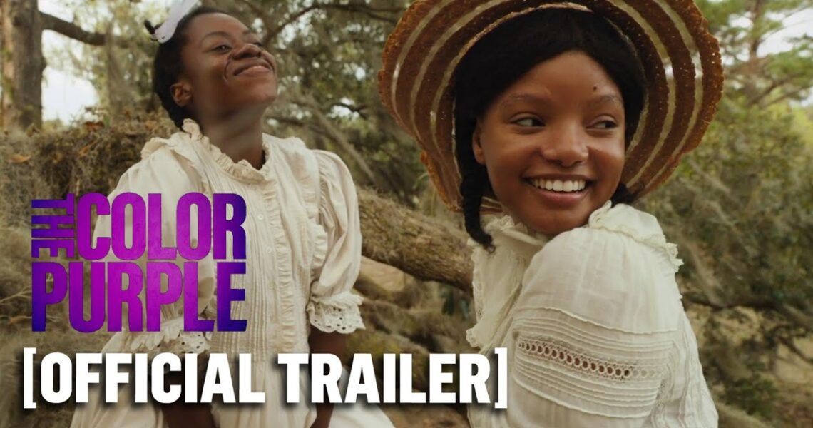 The Color Purple – Official Trailer Starring Taraji P. Henson & Halle Bailey