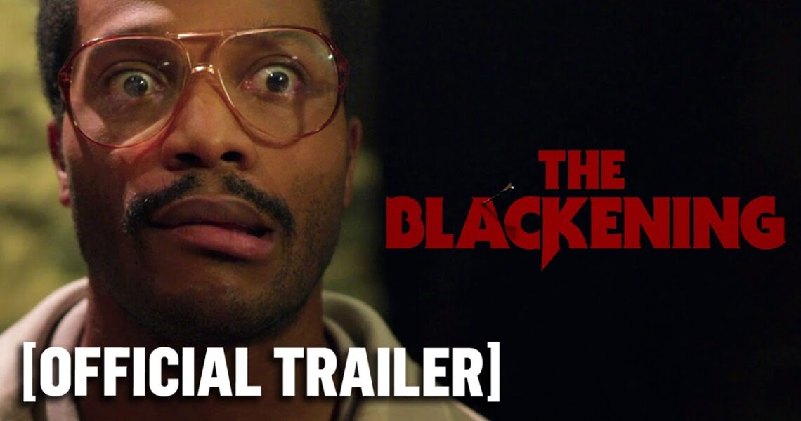 The Blackening – *NEW* Official Trailer 2