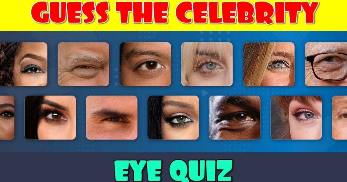 👀 Guess the Celebrity Eye Quiz