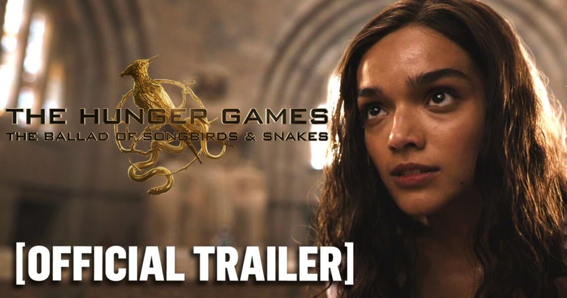 The Hunger Games: The Ballad of Songbirds & Snakes – *NEW* Official Trailer