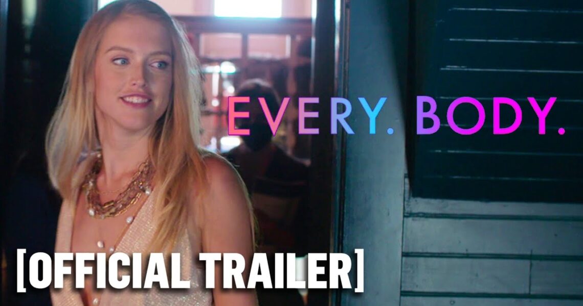 Every Body – Official Trailer