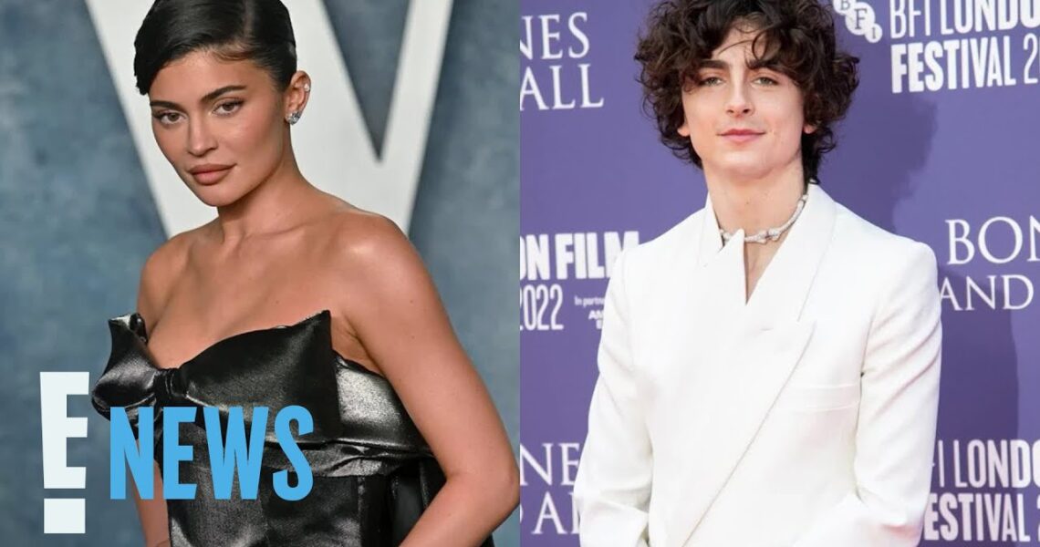 Kylie Jenner and Timothée Chalamet Are Dating | E! News