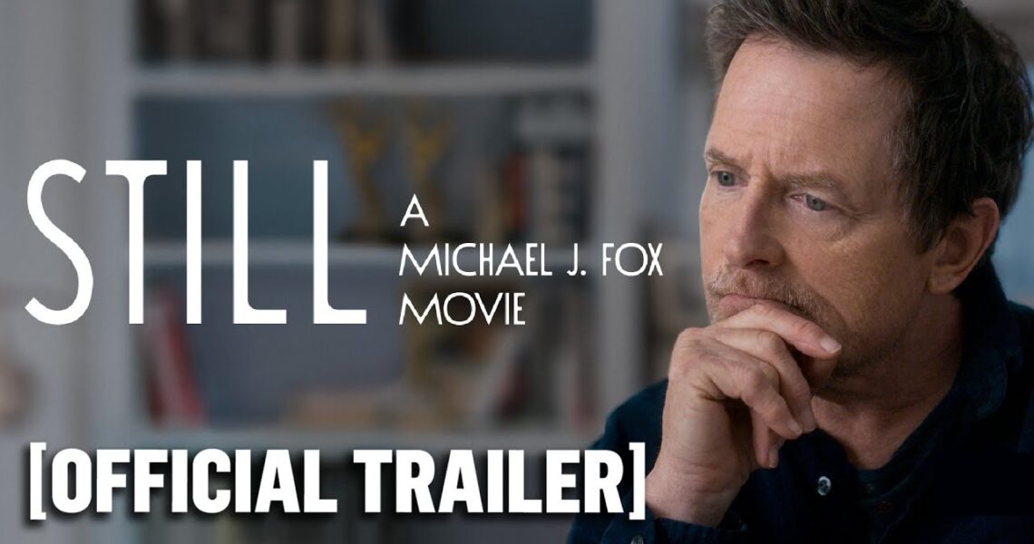 Still: A Michael J. Fox Movie – Official Trailer