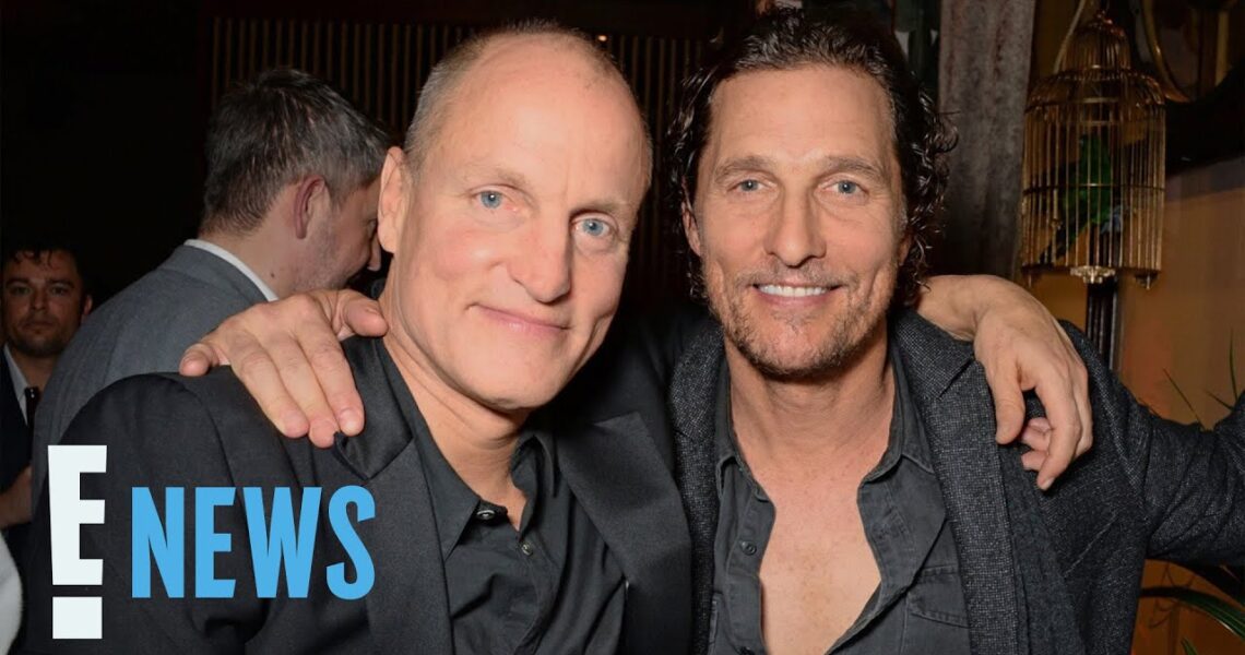 Matthew McConaughey Says Woody Harrelson Could Be His ACTUAL Brother | E! News