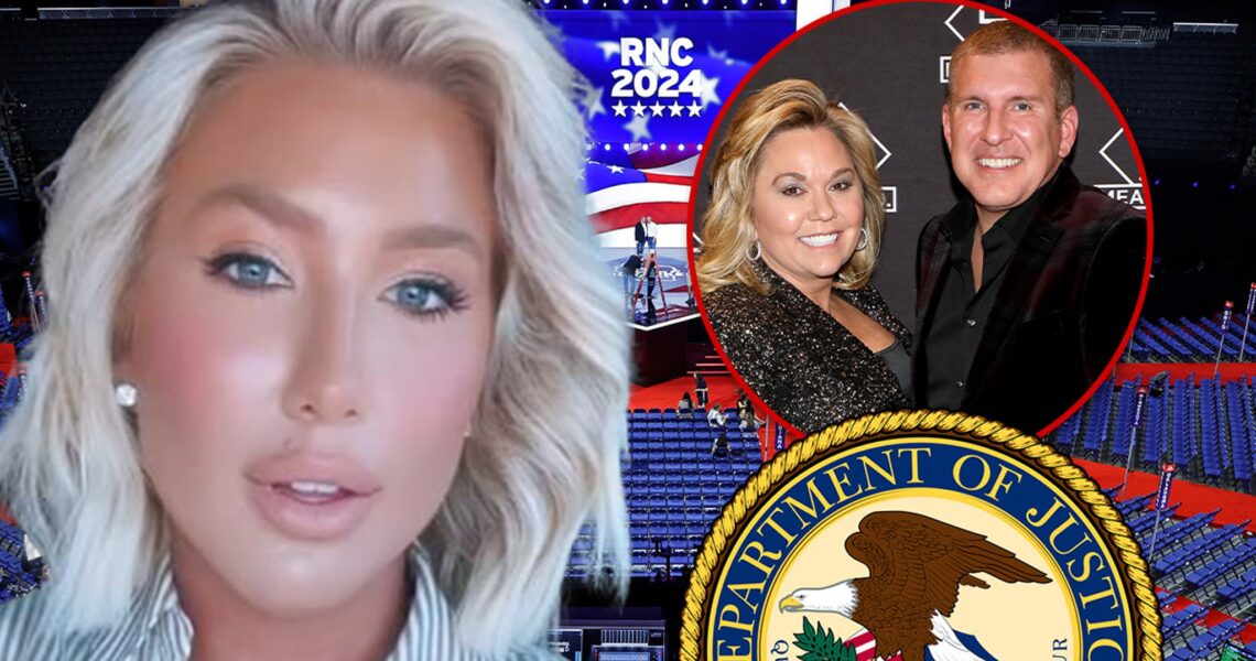 Savannah Chrisley Set to Blast Justice Dept. at RNC After Parents’ Conviction