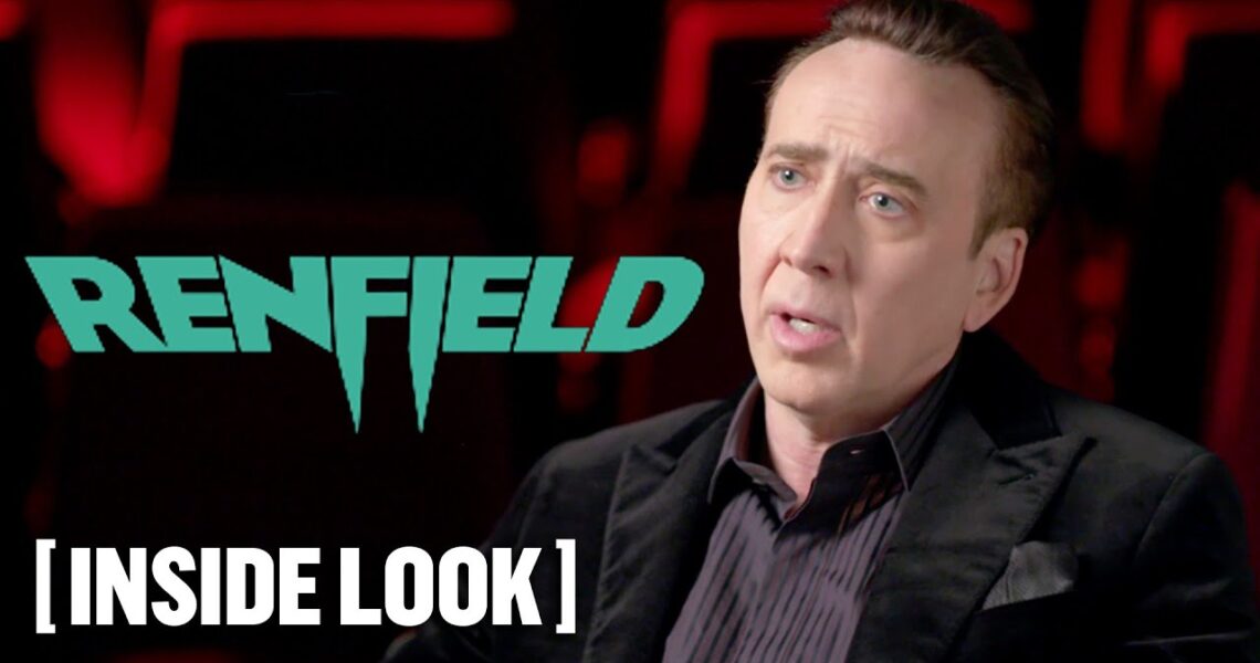 Renfield – *NEW* Inside Look 2 Starring Nicolas Cage & Awkwafina