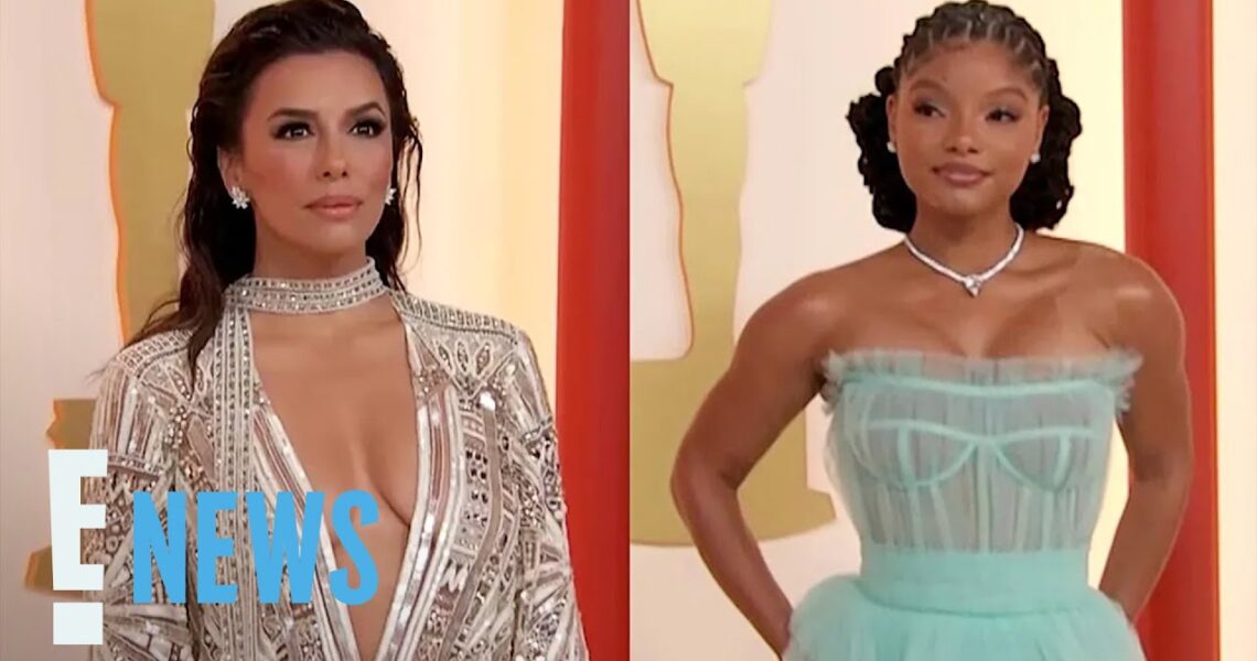 Oscars 2023 Fashion Round-Up: Eva Longoria, Halle Bailey & More | E! News