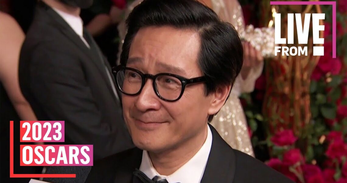 Ke Huy Quan Gets EMOTIONAL Being at the Oscars 2023 | E! News