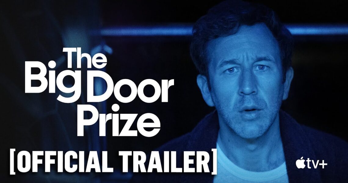 The Big Door Prize – Official Trailer Staring Chris O’Dowd