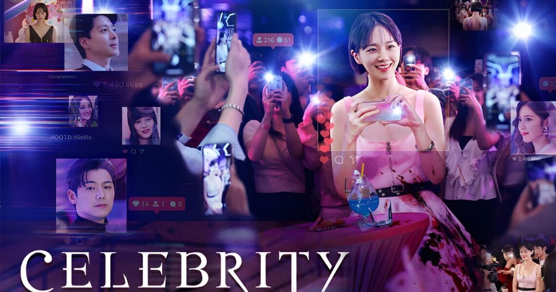 Celebrity Korean Drama | Netflix K Drama Series | Celebrity All Episodes Explained, Review And Fact