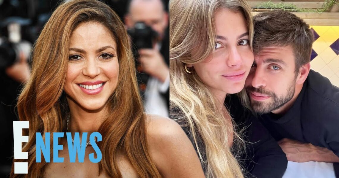 Shakira Throws Major Shade at Ex Gerard Pique’s New Girlfriend | E! News