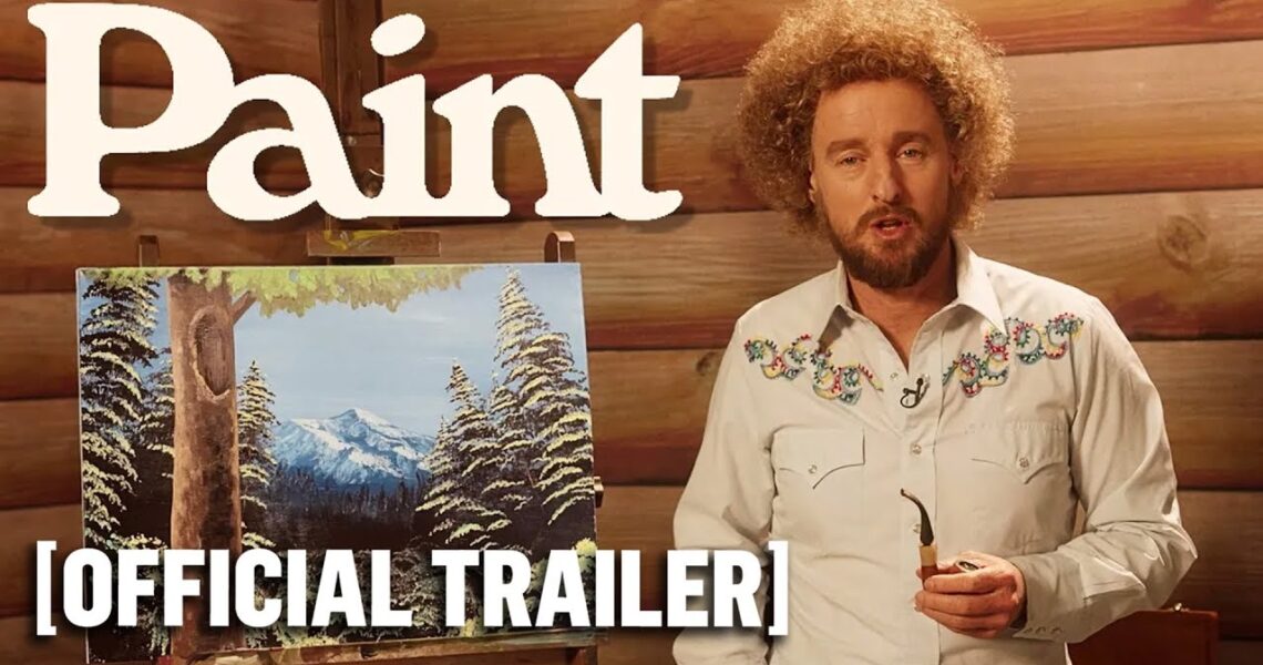 Paint – Official Teaser Trailer Starring Owen Wilson