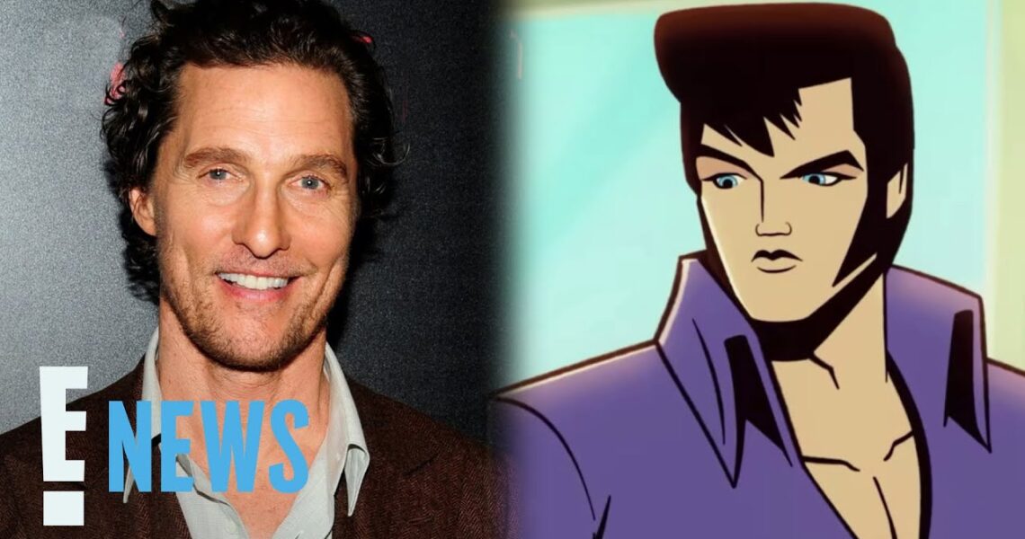 Matthew McConaughey Voices Elvis Presley in Netflix Animated Series | E! News