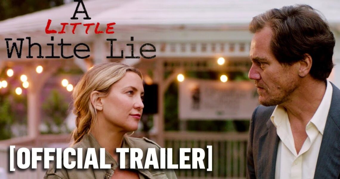 A Little White Lie – Official Trailer Starring Michael Shannon & Kate Hudson