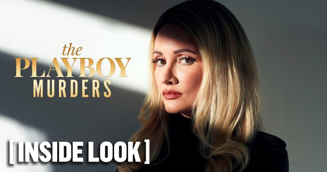 The Playboy Murders – *NEW* Inside Look Starring Holly Madison