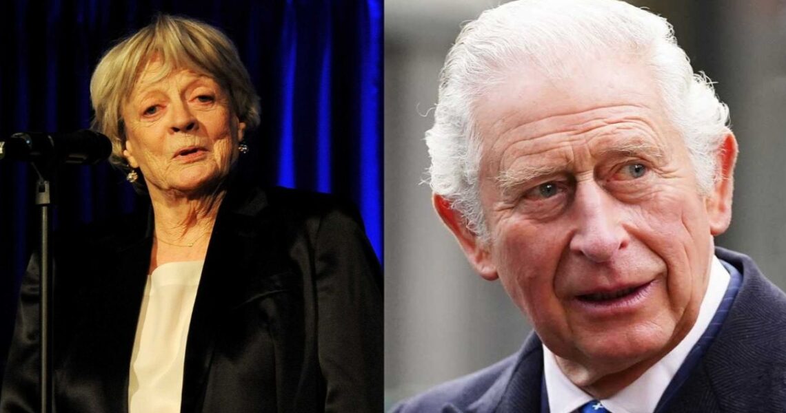 King Charles Mourns The Loss Of ‘National Treasure’ Dame Maggie Smith; Says He Is ‘Deeply Saddened’