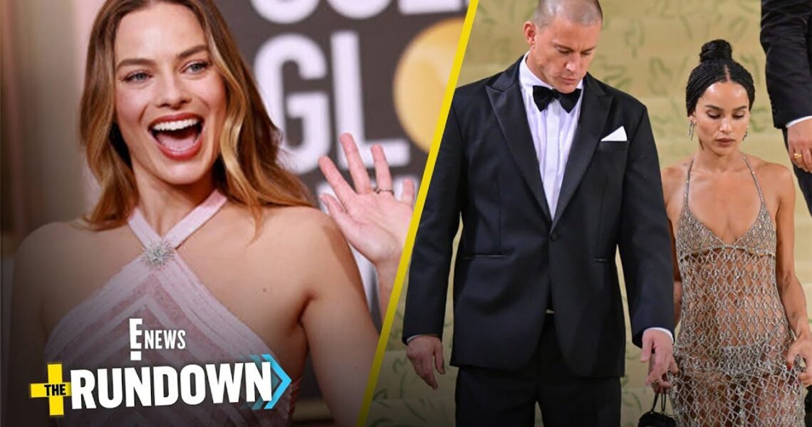 Margot Robbie’s Fashion Faux Pas & Channing Tatum a Zoë Kravitz Stan | The Rundown | E! News