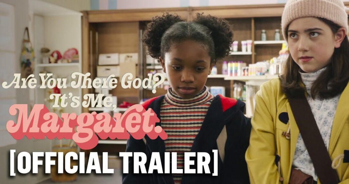 Are You There God? It’s Me, Margaret – Official Trailer Starring Rachel McAdams