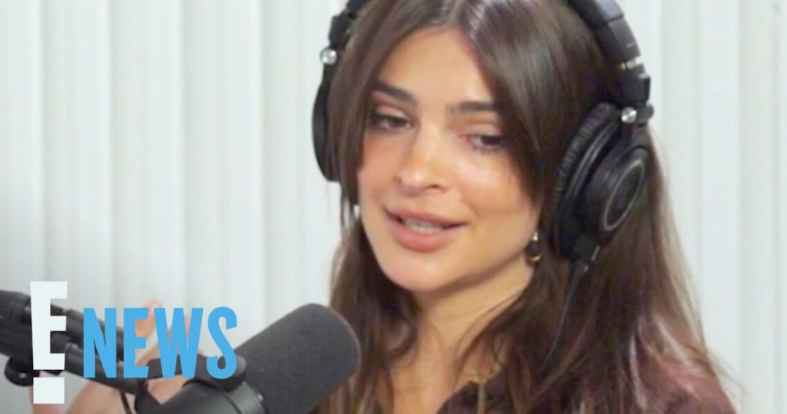 Emily Ratajkowski Says She “Attracts the Worst Men” | E! News