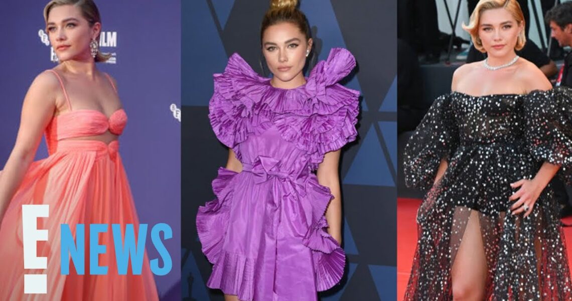 See Florence Pugh’s Style EVOLUTION | E! News