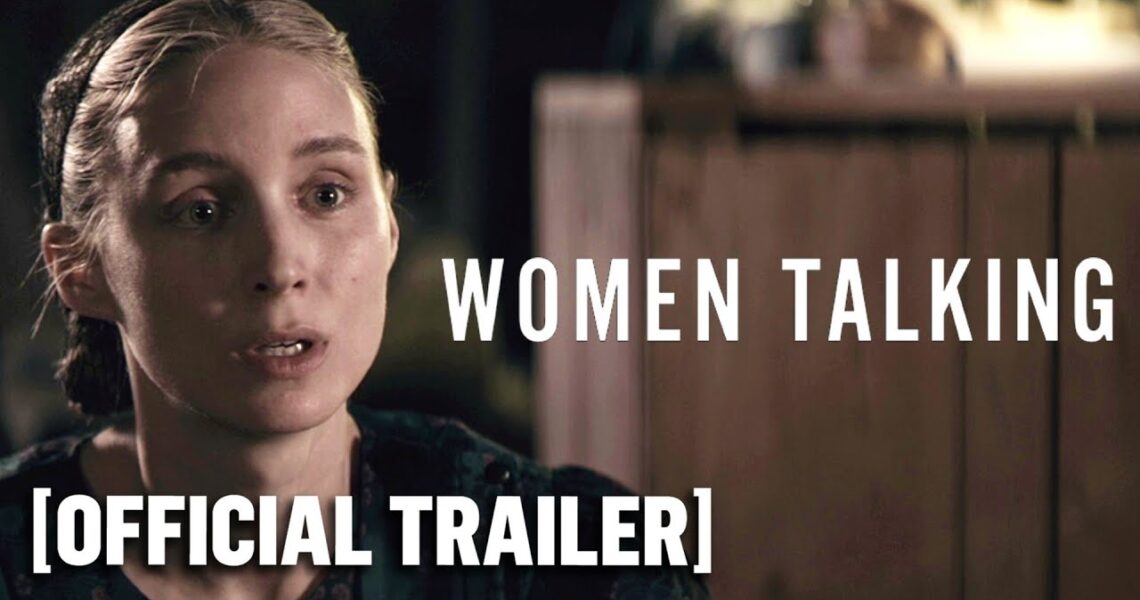 Women Talking – *NEW* Official Trailer 2 Starring Claire Foy