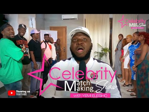 Celebrity matchmaking show featuring carter Efe youngi du tunde Perry Samuel Ajirebi and no gorking